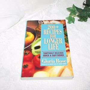Cookbook 200+ RECIPES FOR LONGER LIFE 1994 Used Book Healthy Cooking